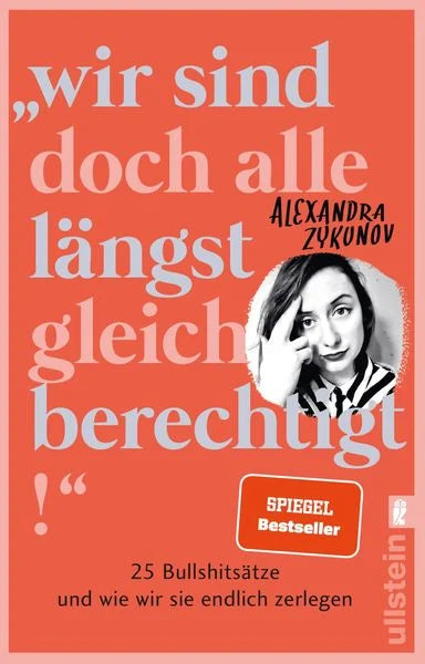 Wir sind doch alle längst gleichberechtigt | Alexandra Zykunov