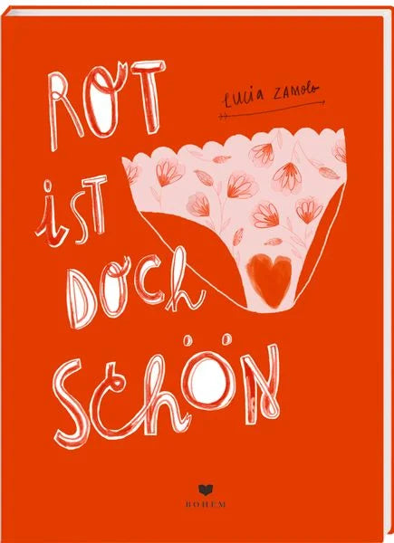 Rot ist doch schön | Lucia Zamolo