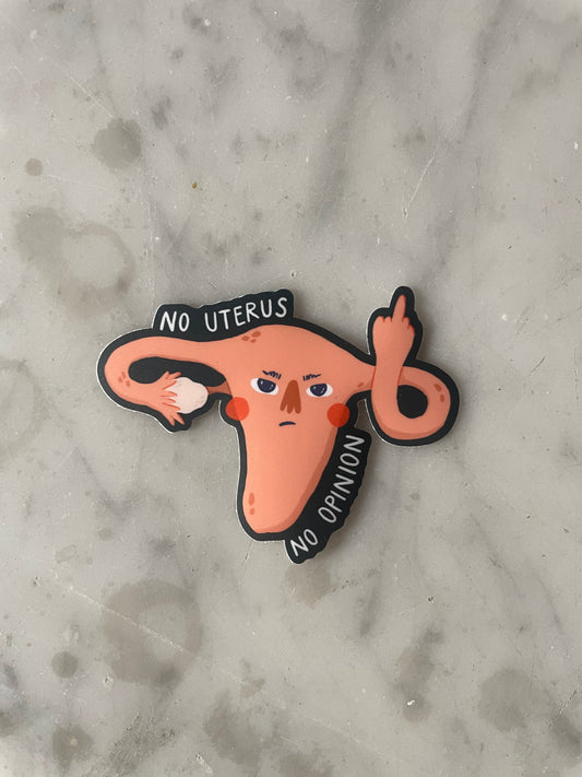 Sticker | No Uterus No Opinion